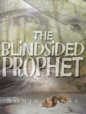 cover image of The Blindsided Prophet